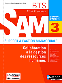 Domaine d&#39;activit&eacute; 3 - Contribution &agrave; la gestion des ressources humaines - BTS SAM [1&egrave;re et 2e ann&eacute;es]